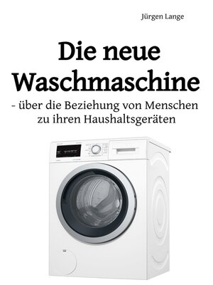 cover image of Die neue Waschmaschine